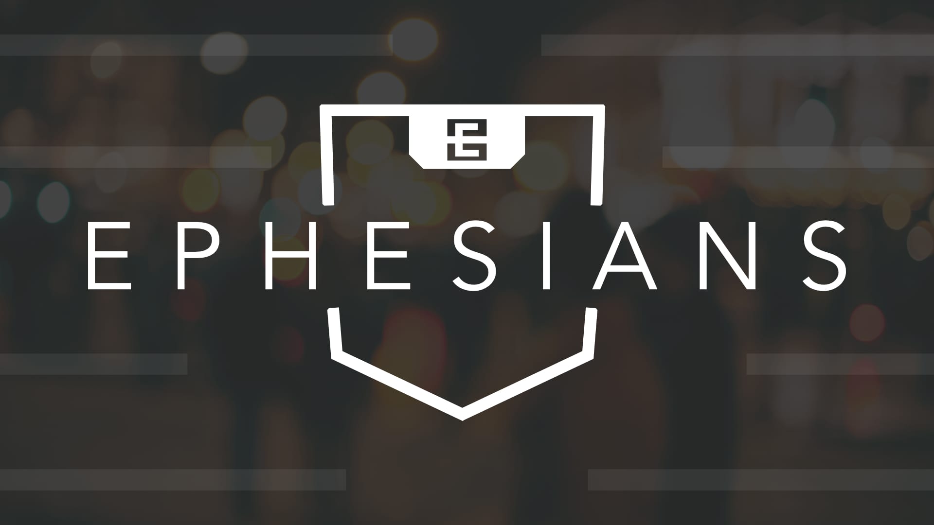 Ephesians, Week 1 episode artwork