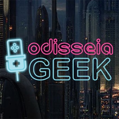 Odisseia Geek Odisseia Geek