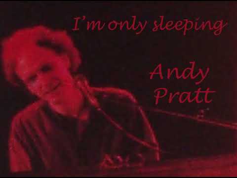 I'M ONLY SLEEPING  Andy Pratt  "Not Just For Dancing" Beatles cover episode artwork
