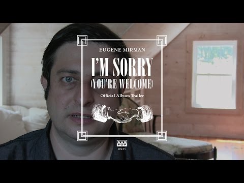 Eugene Mirman - I'm Sorry (You're Welcome) [OFFICIAL ALBUM TRAILER] episode artwork