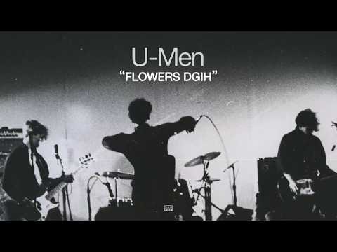 U-Men - Flowers DGIH episode artwork