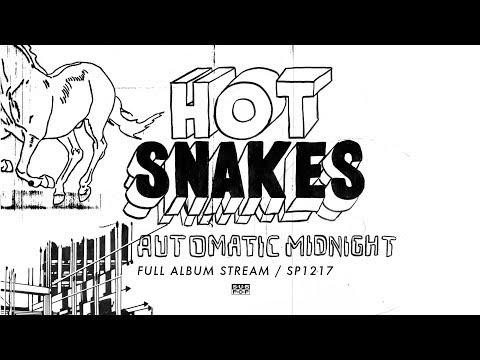 Hot Snakes - Automatic Midnight [FULL ALBUM STREAM] episode artwork