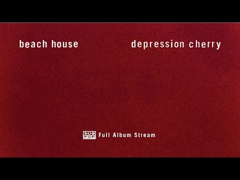 Beach House - Depression Cherry [FULL ALBUM STREAM] episode artwork