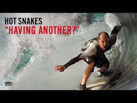 Hot Snakes - Having Another? episode artwork
