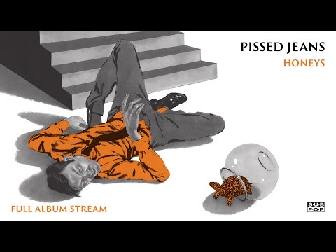 Pissed Jeans - Honeys [FULL ALBUM STREAM] episode artwork