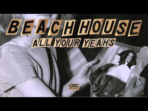 Beach House - All Your Yeahs episode artwork