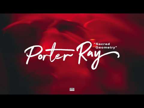 Porter Ray - Sacred Geometry (feat. Cashtro, The Palaceer, Shabazz Palaces) episode artwork