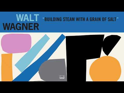Walt Wagner - Building Steam with a Grain of Salt  (piano rendition of a DJ Shadow track) episode artwork