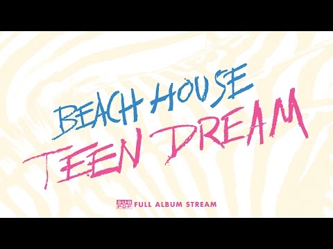 Beach House - Teen Dream [FULL ALBUM STREAM] episode artwork