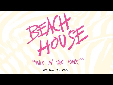 Beach House - Walk in the Park episode artwork
