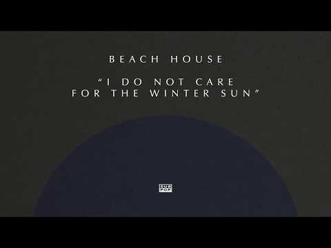 Beach House - I Do Not Care for the Winter Sun episode artwork