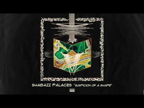 Shabazz Palaces - Suspicion of a Shape episode artwork