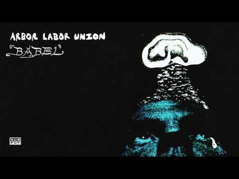 Arbor Labor Union - Babel episode artwork