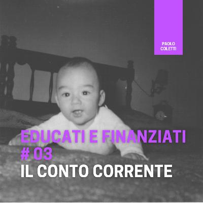 E&F 03: scegliere il conto corrente