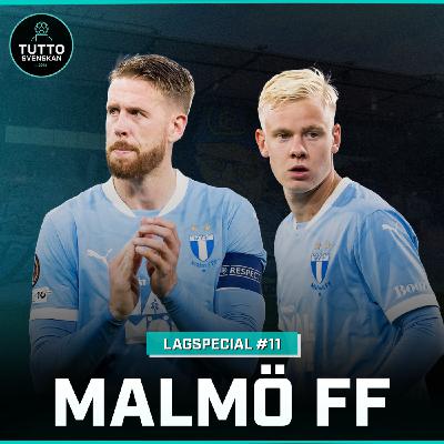 Lagspecial #11 - Malmö FF Lagspecial #11 - Malmö FF