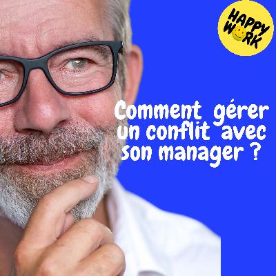 Replay — Comment gérer un conflit avec son manager ? Replay — Comment gérer un conflit avec son manager ?