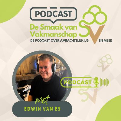 Edwin van Es van De IJssalon van Breda en Bon Appetit Rijsbergen