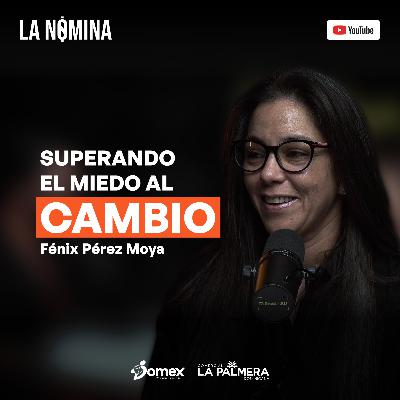 Superando el miedo al CAMBIO (Fénix Pérez Moya) Superando el miedo al CAMBIO (Fénix Pérez Moya)