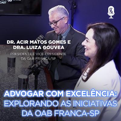 Advogar com Excelência: Explorando as Iniciativas da OAB Franca-SP #26