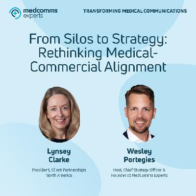 From Silos to Strategy: Rethinking Medical-Commercial Alignment