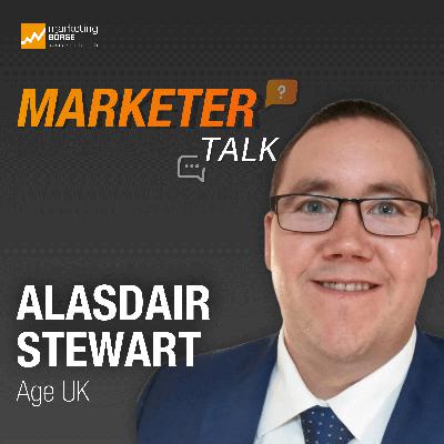 Marketer Talk mit Alasdair Stewart