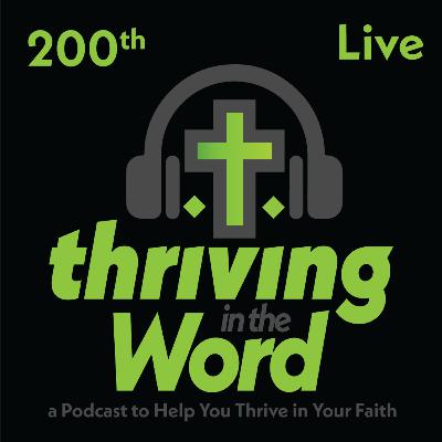200th Live Thriving in the Word - 1 John 1-5, Week 1