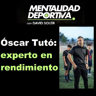 #18 Los 4 puntos para conectar con tus deportistas y elevar su rendimiento (Charla con Óscar Tutó)