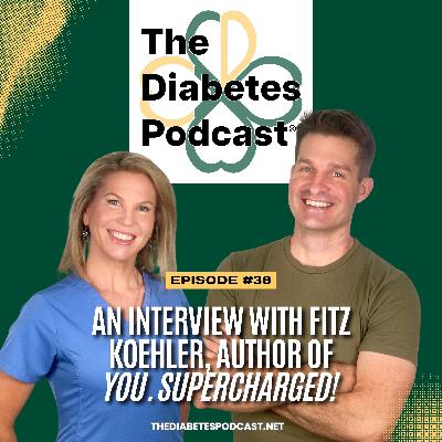 Episode 38: An Interview with Fitz Koehler, Author of You-Supercharged