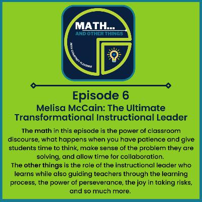 Melisa McCain: The Ultimate Transformational Instructional Leader