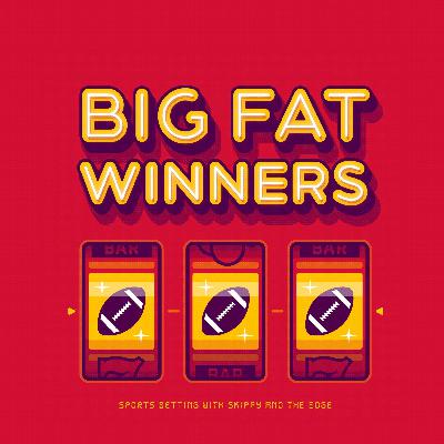 Big Fat Winners 8-17-22