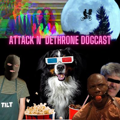 ADG #8 | Attack n' Dethrone Dog-cast: Cancel [Cult]ure Wars Edition (thanks for bein' a friend)