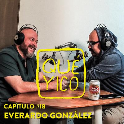 Qué Yico: Everardo González