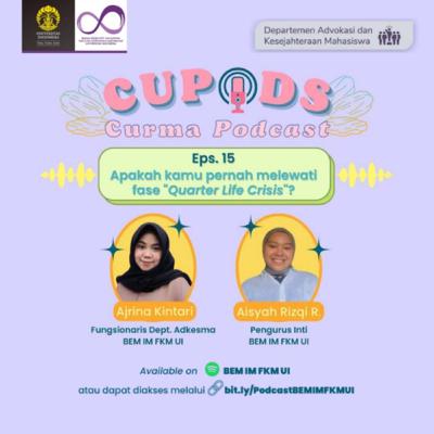 CUPODS | Eps. 15: Apakah kamu pernah melewati fase "Quarter Life Crisis"?