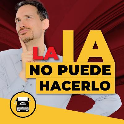 ¿En qué supera un ESCRITOR humano a la IA?