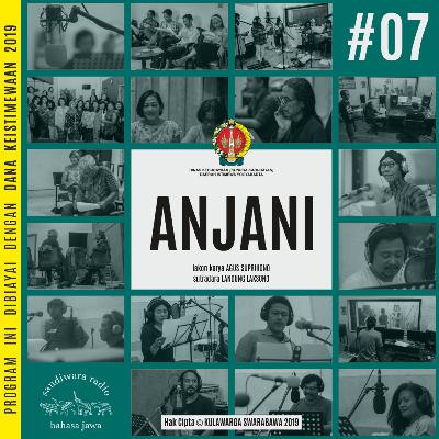 #07. “ANJANI” lakon karya AGUS SUPRIHONO
