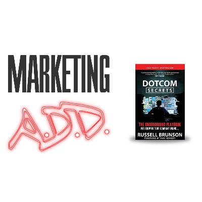 DotCom Secrets - Building a Value Ladder - Ep. 044 (W9E4) DotCom Secrets - Building a Value Ladder - Ep. 044 (W9E4)