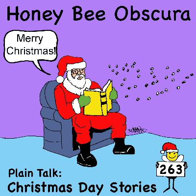 Plain Talk: Christmas Day Stories (263) Plain Talk: Christmas Day Stories (263)
