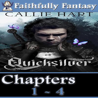 Quicksilver Chapters 1 - 4