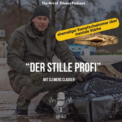 Der stille Profi - Ex-Kampfschwimmer Clemens Clausen über mentale Stärke I Videofolge