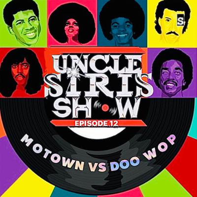 EPISODE_12 •MOTOWN VS DOO WOP•