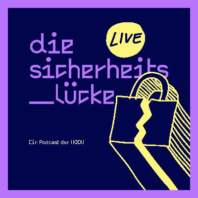 Die Sicherheits_lücke Live von der Konferenz für Nationale Cybersicherheit