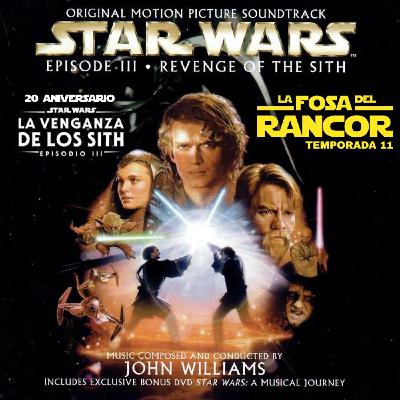 LFDR 11x20 Parte 3 Análisis BSO La Venganza de los Sith