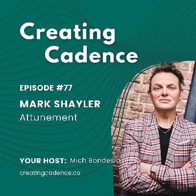 77 - Mark Shayler - Attunement