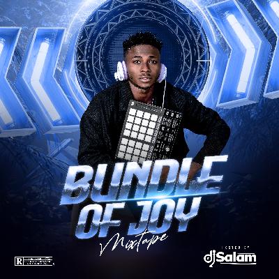 MIXTAPE: DJ Salam – Bundle Of Joy Mix
