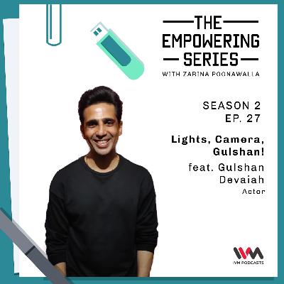 S02 E27: Lights, Camera, Gulshan! S02 E27: Lights, Camera, Gulshan!