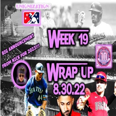 For the Fame Commish Wrap Up Show: Week 19 Wrap Up (J-Rod Extension, Tatis dropped by Adidas, Jimmy clinches Otterpops Division eyes 2nd straight point title, MiLB unionizing & more) feat Nick 8/30/22