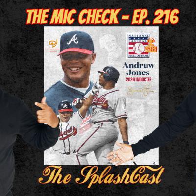 Mic Check Ep. 216: Andruw Jones HOF + Hawks 0-3 + How the Dodgers broke baseball
