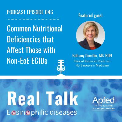 Common Nutritional Deficiencies that Affect Those with Non-EoE EGIDs