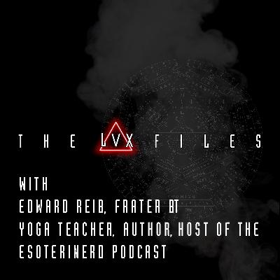 S1 : E28 - Conversation with Edward Reib, VH Frater BT