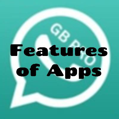 Features of GB Whatsapp